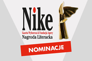 Znamy już siedmioro pisarzy nominowanych do Nagrody Literackiej Nike 2020