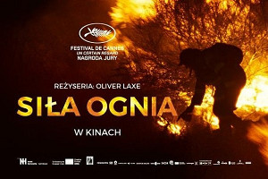 Nagrodzona w Cannes „Siła ognia” Olivera Laxe'a od piątku (26 czerwca) w kinach!