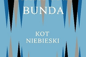 Był sobie świat, był sobie człowiek - recenzja książki "Kot niebieski" Martyny Bundy