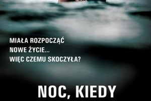 Nowość: "Noc kiedy umarła" Spotkanie z autorką 19–21 września