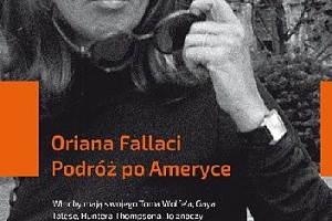 Kraj kontrastów - recenzja książki Oriany Fallaci "Podróż po Ameryce"