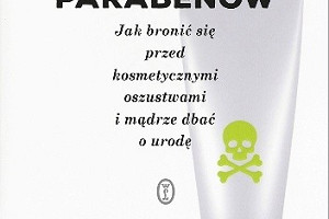 Nie daj się oszukać! - recenzja książki "Bez parabenów" Beatrice Mautino