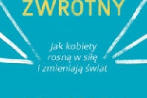 Kobieta - to powinno brzmieć dumnie! Recenzja książki "Moment zwrotny" Melindy Gates