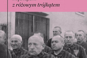 Potępieni - recenzja głośnej książki "Mężczyźni z różowym trójkątem" Heinza Hegera