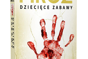 „Dziecięce zabawy” Tomasza Mroza (recenzja)