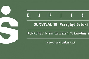 Po raz 16. odbędzie się we Wrocławiu Przegląd Sztuki SURVIVAL