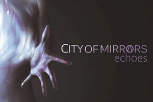 City of Mirrors „Echoes” - recenzja albumu!