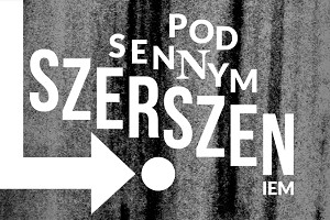 Pod Sennym Szerszeniem