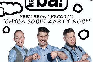 Kabaret Chyba - 15 zeta dla Kabareta