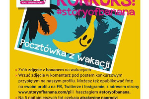 Włącz się w akcję #Storyofbanana. Pocztówka z wakacji