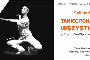 TANIEC PONAD WSZYSTKO! / SELLINARIUM