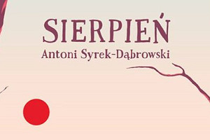 Antoni Syrek-Dąbrowski – „Sierpień”