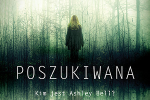 Bestsellerowy kryminał psychologiczny "Poszukiwana" Dean Koontz