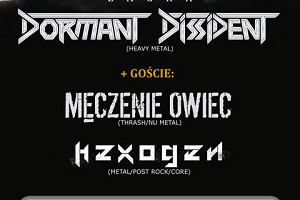 Dormant Dissident / Męczenie Owiec / Hexogen - Ostrów Wlkp.