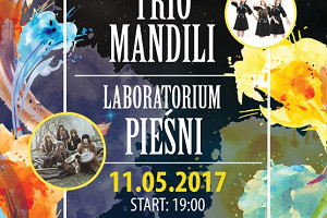 Trio Mandili & Laboratorium Pieśni w Gdańsku!