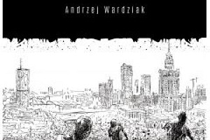 Polska apokalipsa zombie – "Infekcja. Exodus" Andrzeja Wardziaka (recenzja)