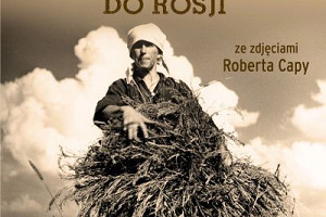 Codzienność w niecodziennych czasach (John Steinbeck – Dziennik z podróży do Rosji)