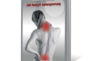 Osteoporoza - poważne zagrożenie dla naszych kości