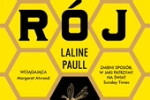 Laline Paull "Rój" (recenzja)