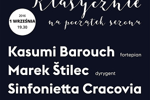 Sinfonietta Cracovia klasycznie na początek sezonu!