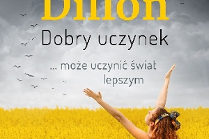 "Dobry uczynek" Lucy Dillon (recenzja)