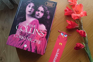 "Córki niczyje" Wilkie Collins – recenzja