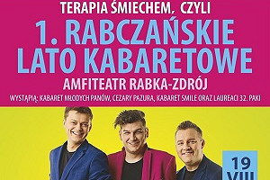 Rabczańskie Lato Kabaretowe- Kabaret Smile i Marcin Zbigniew Wojciech