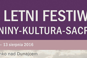 Letni Festiwal "Pieniny-Kultura-Sacrum"