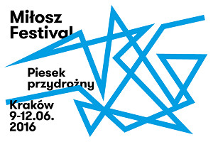 5. Festiwal Miłosza w Krakowie 9-12 czerwca