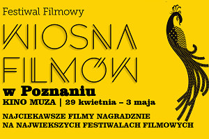 Filmowa majówka w Kinie Muza Poznań