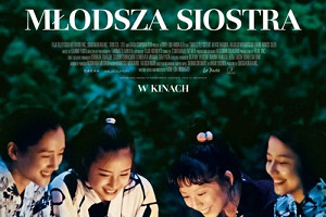 Zobacz polski plakat i zwiastun japońskiego filmu "Nasza młodsza siostra"