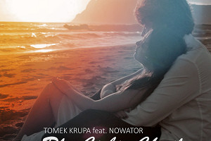 TOMEK KRUPA feat. NOWATOR – Dla Ciebie Chwile!