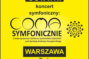 Coma symfonicznie w Warszawie!