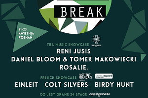 TBA Music Showcase, French Showcase oraz Co Jest Grane 24 Stage podczas Enea Spring Break!