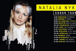 Natalia Nykiel ogłasza „Error Tour”!