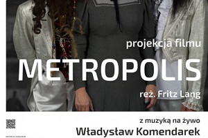 „Metropolis” w Teatrze Wielkim w Łodzi