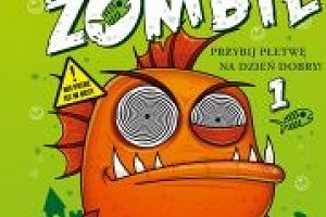 Złota Rybka Zombie podbije serca dzieci!