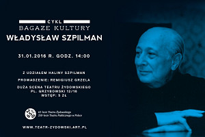 Bagaże kultury. Władysław Szpilman.