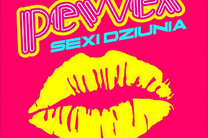 Wraca PeWeX! A z nim "Sexy Dziunia"!