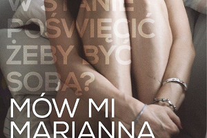 "Mów mi Marianna" - przedpremiera i spotkanie z reżyserką 23.01