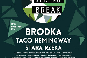 Brodka, Taco Hemingway i wielu innych artystów na Enea Spring Break 2016!