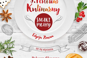 3. Festiwal Kulinarny Smaki Prahy – edycja zimowa