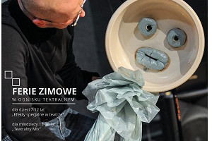 Ferie zimowe w Teatrze Ochoty