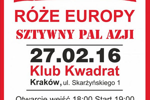 30 lat na scenie: Róże Europy, Kobranocka, Sztywny Pal Azji - Kraków!