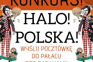 Wyślij pocztówkę i wygraj! Konkurs “Halo! Polska!”