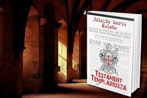 Testament Templariusza - kolejna powieść wrocławskiej pisarki