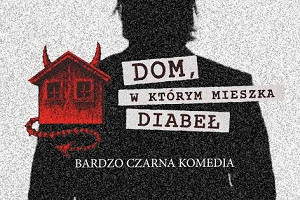 DOM, W KTÓRYM MIESZKA DIABEŁ