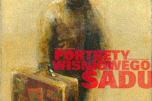 „Portrety Wiśniowego sadu” – Czechow, Mandelsztam i Achmatowa w Teatrze Pieśń Kozła