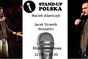 Stand-up Polska prezentuje: Maciek Adamczyk & Jacek Stramik