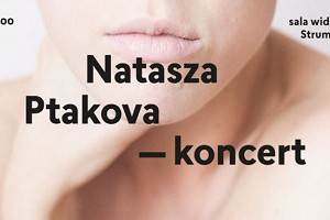 Natasza Ptakova - koncert